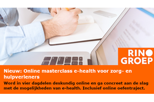 Online masterclass e-health voor zorg- en hulpverleners