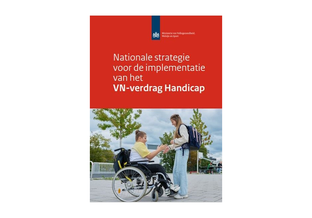 Minister publiceert Nationale strategie voor de implementatie van het VN-verdrag Handicap