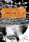 Onder de oppervlakte, magazine oktober 2017